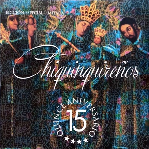 Обложка для Los Chiquinquireños feat. Luis Angel Aguirre, Danelo Badell - Segundo Cielo