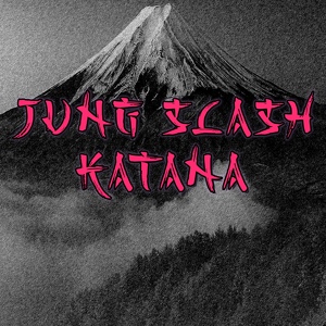 Обложка для Jung Slash - Katana