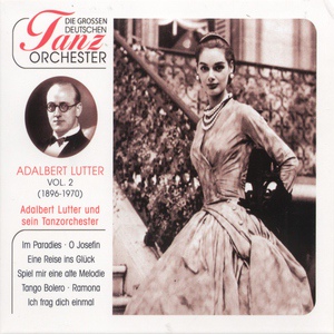 Обложка для Adalbert Lutter & Sein Tanzorchester - Freddy
