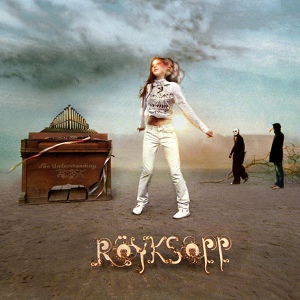 Обложка для Röyksopp - Go Away