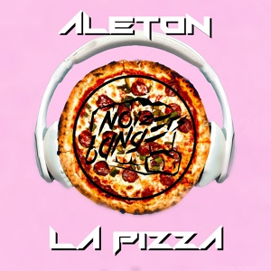 Обложка для Aleton - La pizza
