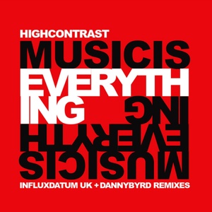 Обложка для High Contrast - Music Is Everything
