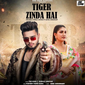 Обложка для The King, Gurlej Akhtar - Tiger Zinda Hai