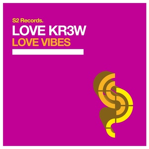 Обложка для Love Kr3w - Love Vibes