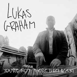 Обложка для Lukas Graham - You're Not There