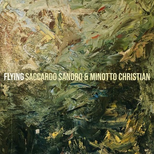 Обложка для Saccardo Sandro, Minotto Christian - Flying