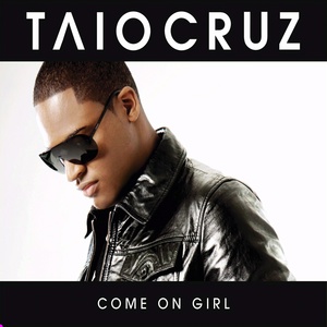 Обложка для Taio Cruz feat. Luciana Caporaso - Come On Girl