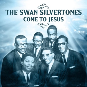 Обложка для The Swan Silvertones - End of My Journey