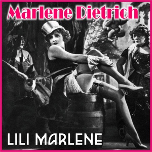 Обложка для Marlene Dietrich - Lili marlene