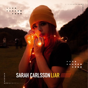 Обложка для Sarah Carlsson - Liar