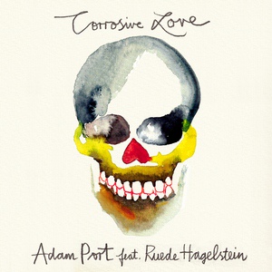 Обложка для Adam Port feat. Ruede Hagelstein - Corrosive Love