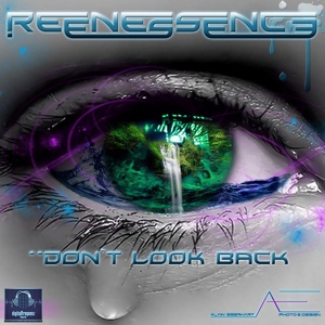 Обложка для Reenessence - Don't Look Back