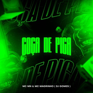 Обложка для Mc Mn, Mc Magrinho, DJ Gomes - Coça de Pica