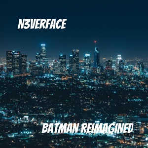 Обложка для N3verface - I'm Not A Hero (From "The Dark Knight")