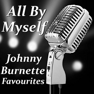 Обложка для Johnny Burnette - All By Myself