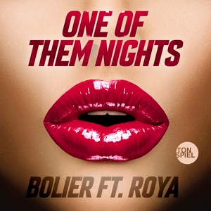 Обложка для Bolier feat. Roya - One of Them Nights (feat. Roya) [BLR Remix Extended]