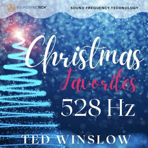 Обложка для Ted Winslow - Lo, How a Rose E'er Blooming 528hz