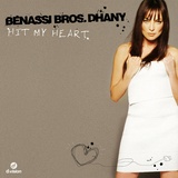 Обложка для Benassi Bros., Dhany - Hit My Heart