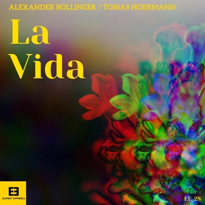 Обложка для Alexander Bollinger - La Vida