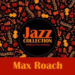 Обложка для Max Roach - Driva' Man