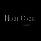 Обложка для Nicole Cross - Hello