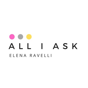 Обложка для Elena Ravelli - All I Ask