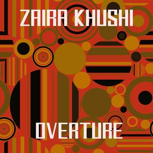 Обложка для Zaira Khushi - Overture