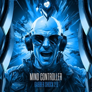 Обложка для Mind controller - Gabber Shock 2.0