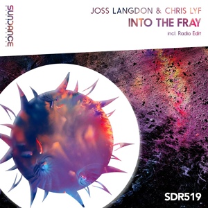 Обложка для Joss Langdon, Chris Lyf - Into The Fray