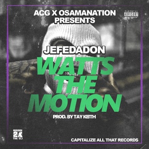 Обложка для JefeDaDon - WattsThaMotion