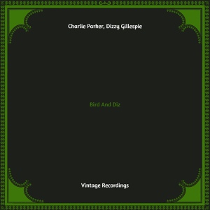 Обложка для Charlie Parker and Dizzy Gillespie - Leap Frog (breakdown take)