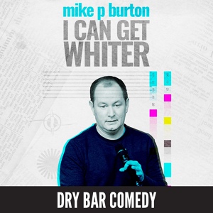 Обложка для Mike Burton - White Guy in Washington Heights