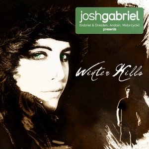 Обложка для Josh Gabriel, Winter Kills - Sweet Old Sound