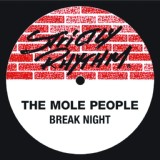 Обложка для The Mole People - Break Night