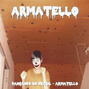 Обложка для Armatello - Dançando No Brasil