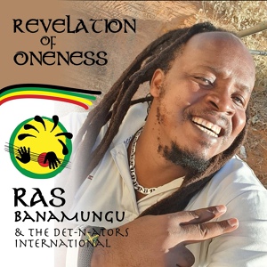 Обложка для Ras Banamungu & The Det-n-ators International - Being and Having