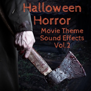 Обложка для Halloween Horror Sound Effects - Welcome to the Haunted House