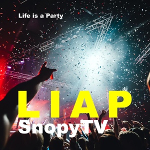 Обложка для SnopyTV - Life Is a Party