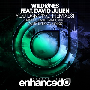 Обложка для WildOnes feat. David Julien - You Dancing (ANG Remix)