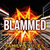 Обложка для FamilyJules - Blammed (From "Friday Night Funkin")