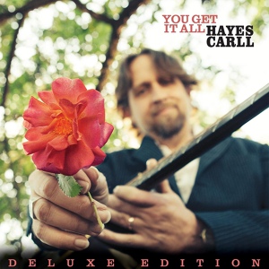 Обложка для Hayes Carll - Leave It All Behind (Acoustic)