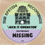 Обложка для Missing, Fracture - Jack It Operator