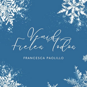 Обложка для Francesca Paolillo - Venid Fieles Todos