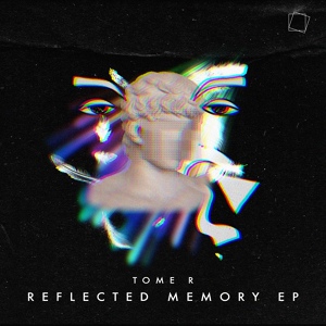 Обложка для Tome R - Reflected Memory