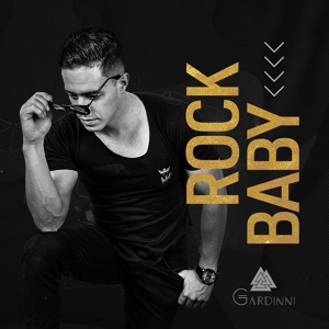Обложка для Gardinni - Rock Baby