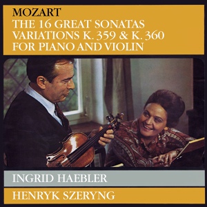 Обложка для Henryk Szeryng, Ingrid Haebler - Mozart: Violin Sonata No. 17 in C Major, K. 296 - II. Andante sostenuto
