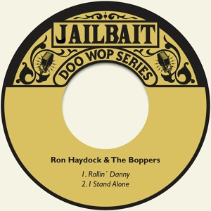 Обложка для Ron Haydock & The Boppers - Rollin´ Danny