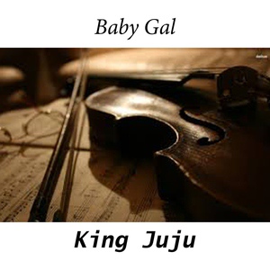 Обложка для King Juju - Baby Gal