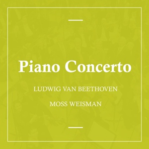 Обложка для l'Orchestra Filarmonica di Moss Weisman - Piano Concerto No.1 In C Major, Op.15: III. Rondo (Allegro Scherzando)