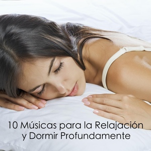 Обложка для Música Para Dormir Rápidamente Pat Peronne - Tranquilidad Interior